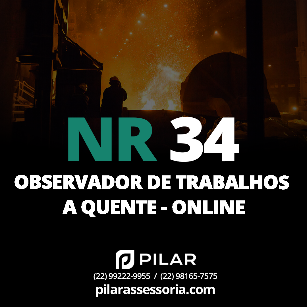  NR 34 - OBSERVADOR DE TRABALHOS A QUENTE - ONLINE 