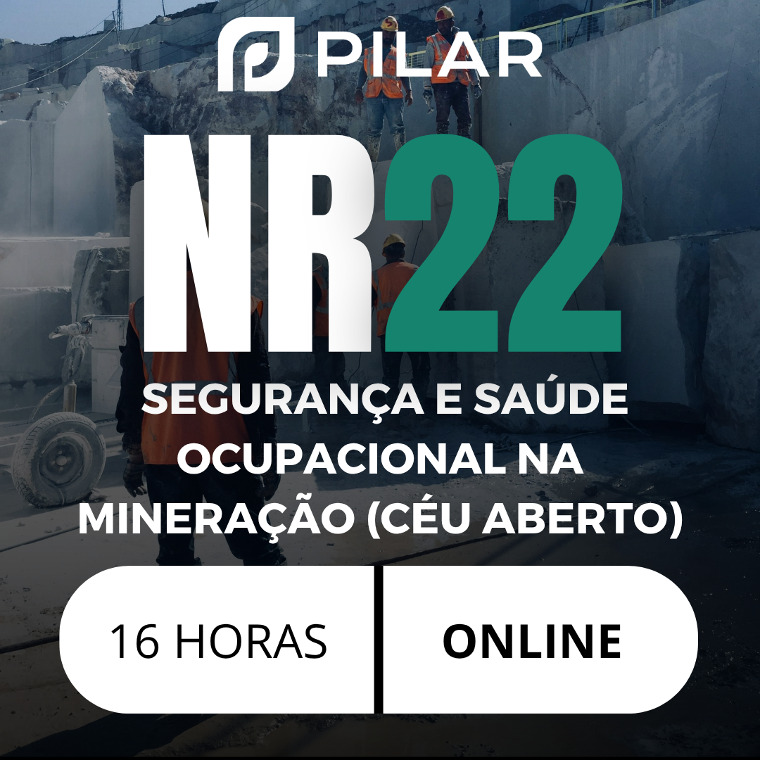 NR 22 - Segurança e Saúde Ocupacional na Mineração - Introdutório - (Céu aberto - 16H)