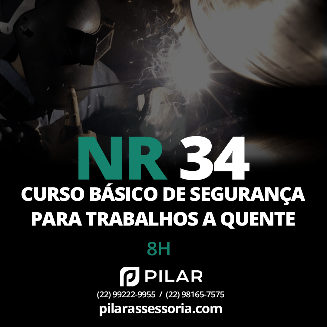  NR 34 - CURSO BÁSICO DE SEGURANÇA PARA TRABALHOS A QUENTE (4.1)