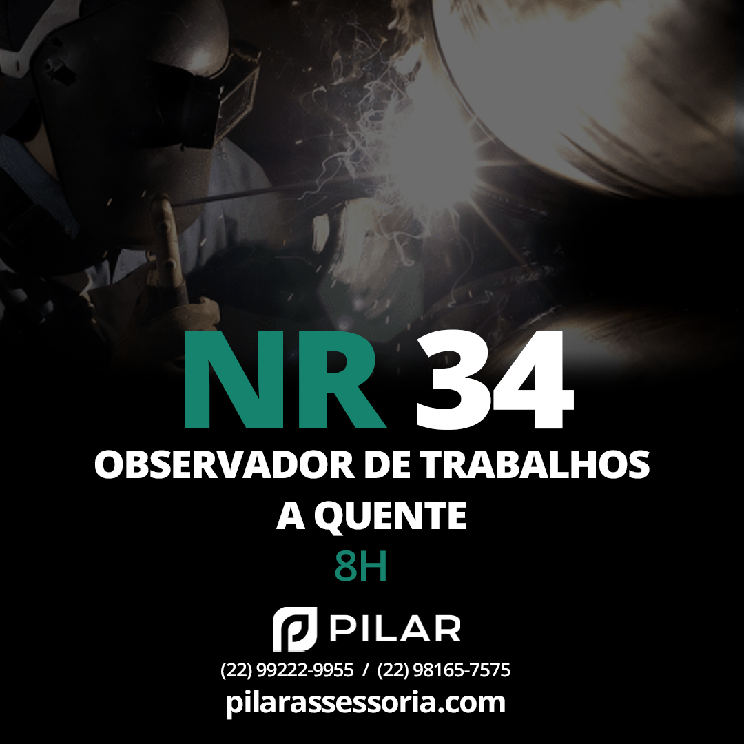 NR 34 - OBSERVADOR DE TRABALHOS A QUENTE