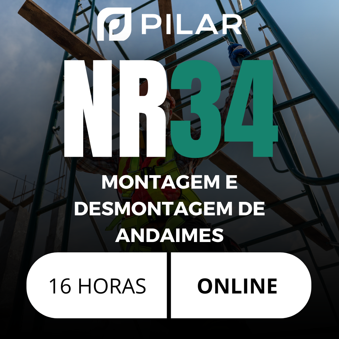 NR 34 - MONTAGEM E DESMONTAGEM DE ANDAIMES